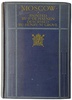 Moscow (Антикварная книга 1912г. на английском языке)